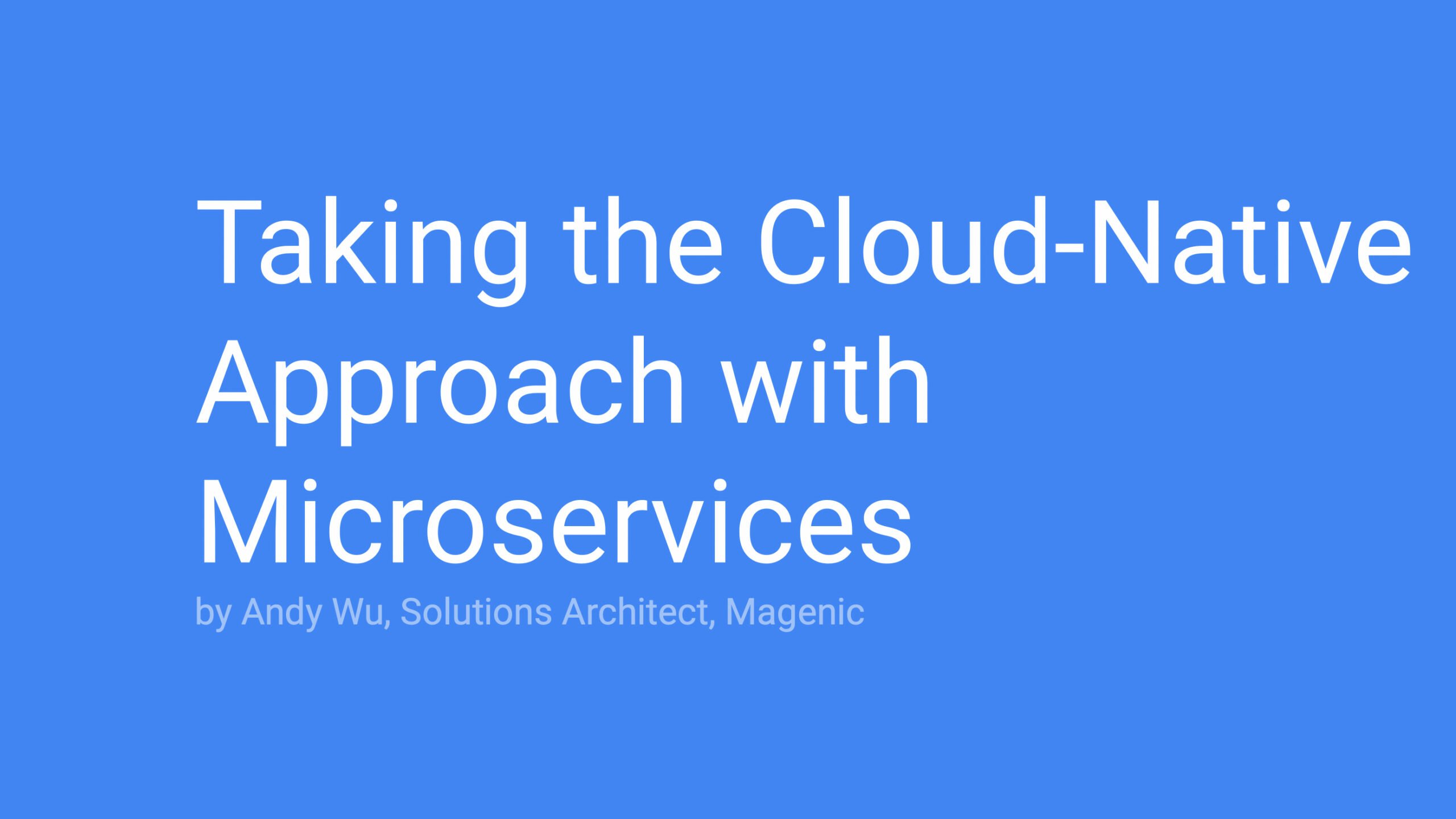 9. Cloud native approach with microservices
