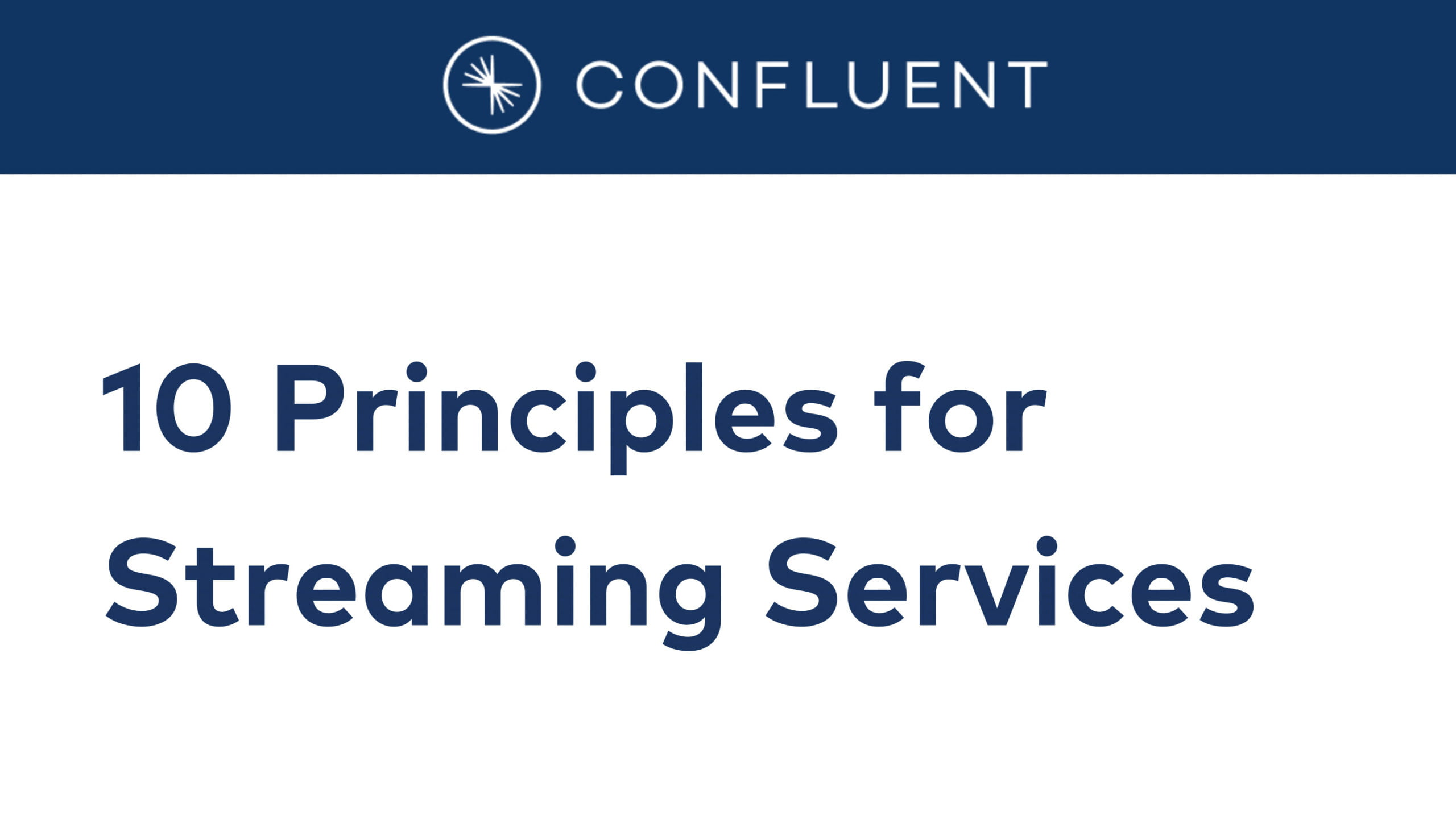 10 Principles for Streaming Services